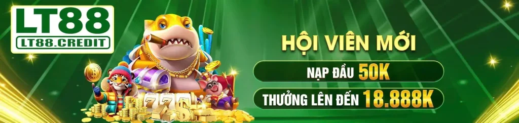 Nạp tại trang chu LT88 tặng thưởng đến 18.888k
